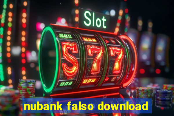 nubank falso download